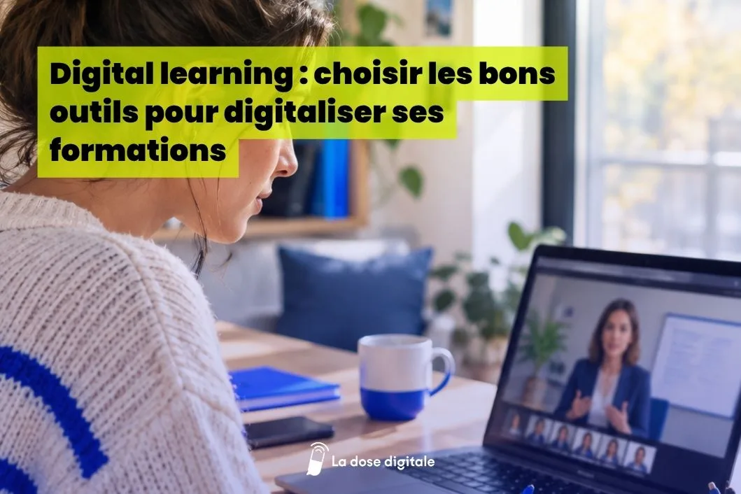 Intégration du digital learning dans une formation sans rompre la cohérence pédagogique.
